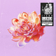 Flower (Adnan Veron Edit)