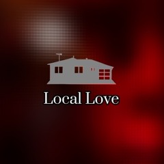 The Gray House Sessions Vol. 1 | Local Love