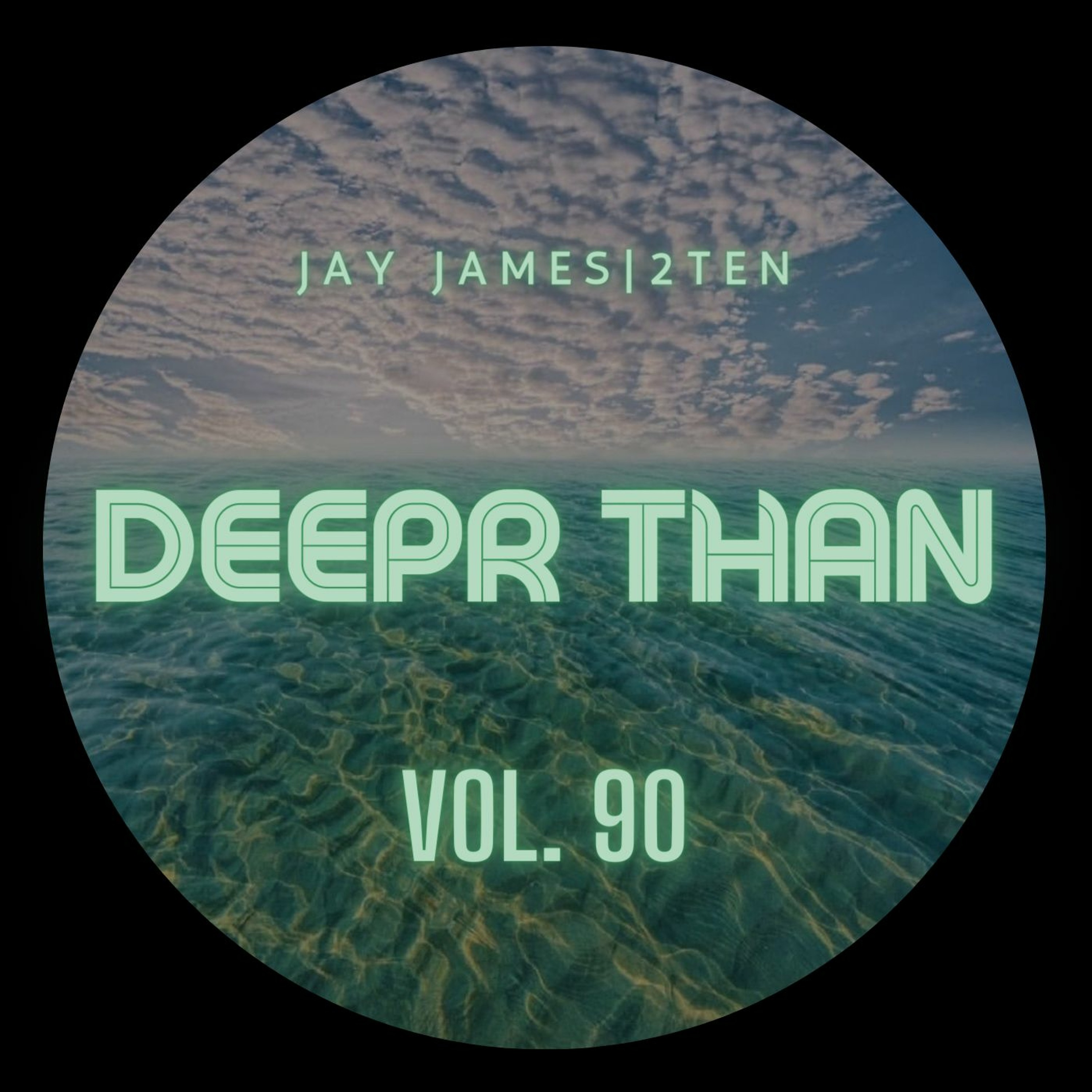 DEEPR THAN VOL. 90 (RECORDED LIVE ON TWITCH) episode artwork