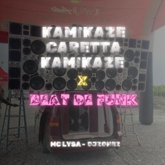 KAMIKAZE CARRETA KAMIKAZE X BEAT DE FUNK - MIX [DJZONEZ]