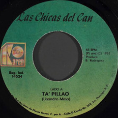 105 - 138 Las Chicas Del Can - Ta Pillao (Up Palmas) [DJ THIAGO 2020]