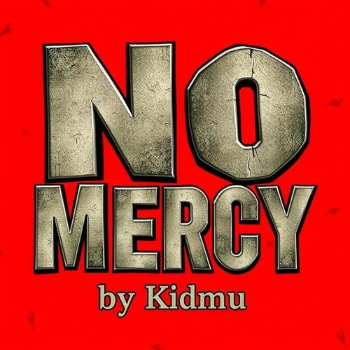 NO MERCY