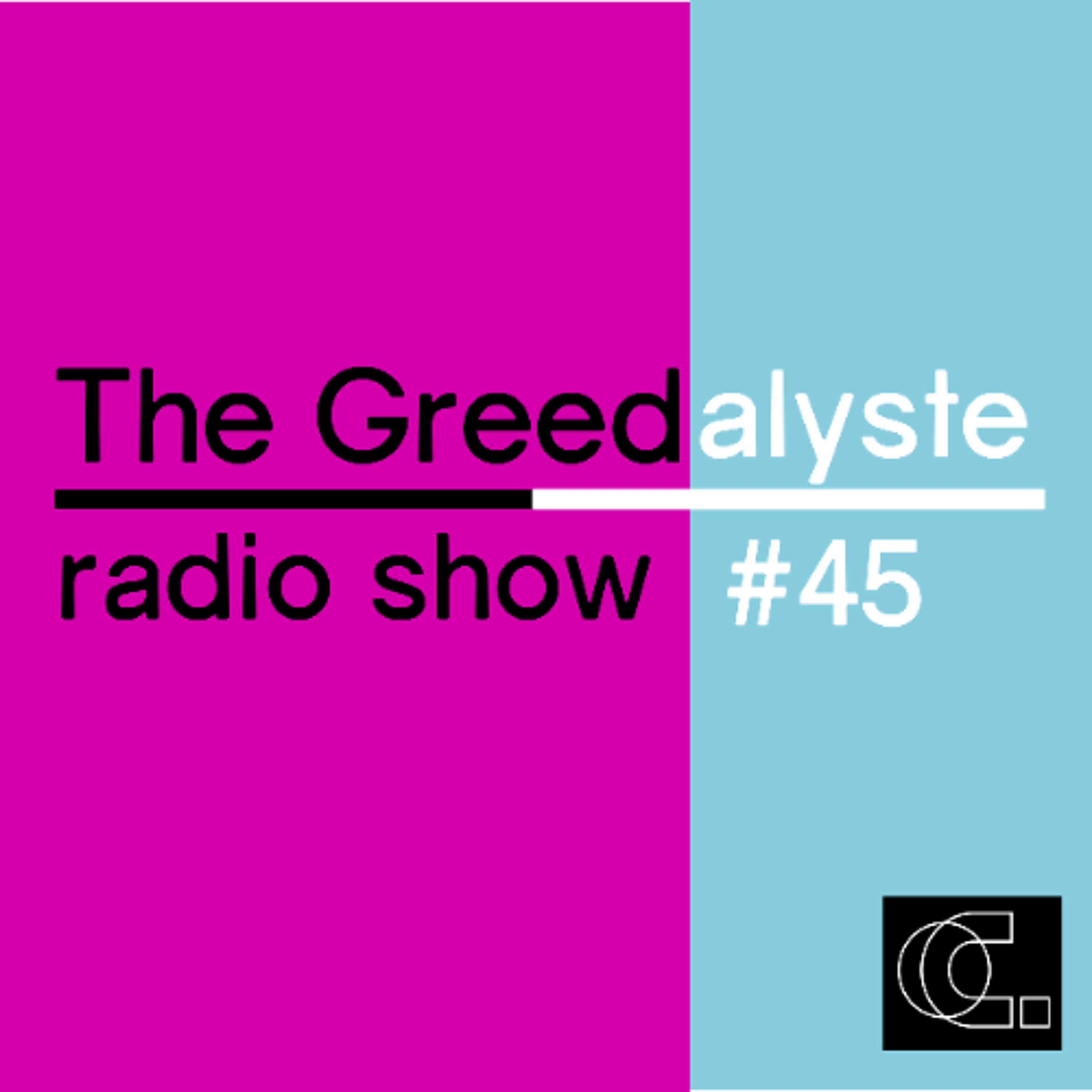 The Greedalyste #45: DJ SET BASS and BOOTY: Vince Kuzanagi B2B Slush episode artwork