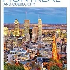 [Read] [PDF EBOOK EPUB KINDLE] DK Eyewitness Top 10 Montreal and Quebec City (Pocket Travel Guide) b