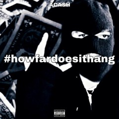 #HowFarDoesItHang? (UNZIP)