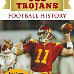 Get EBOOK 🖌️ Miracle Moments in USC Trojans Football History: Best Plays, Games, and
