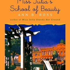 Read online Miss Julia's School of Beauty: A Novel by  Ann B. Ross
