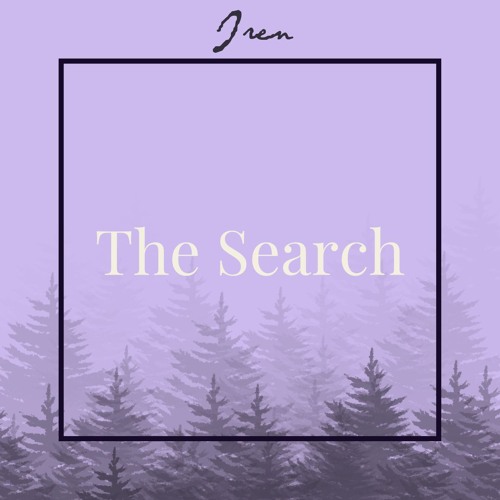 The Search