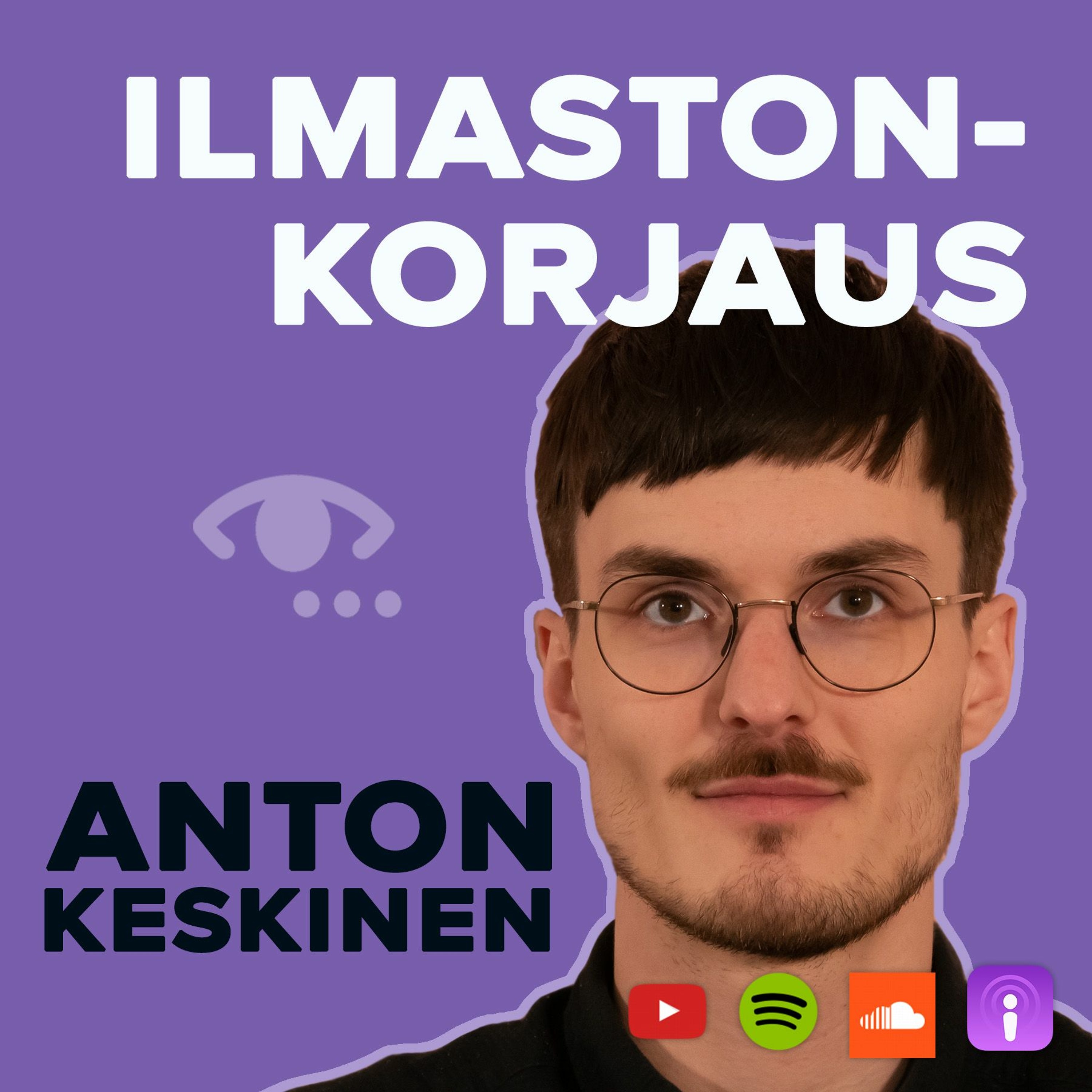 Ilmastonkorjaus ja Operaatio Arktis. Jäätiköt. Elokapina ja aktivismi. #70 Anton Keskinen