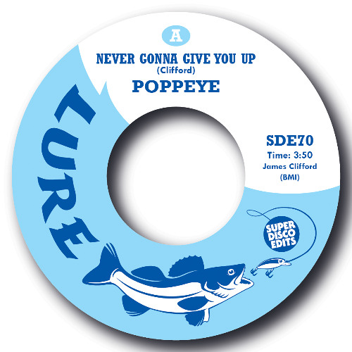Poppeye Never Gonna Give You Up Previously Unissued Soul