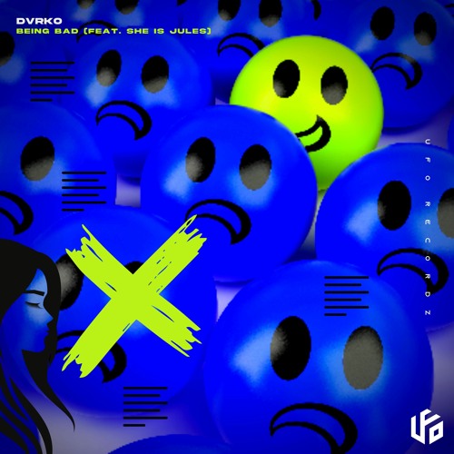 DVRKO - Being Bad (feat. She Is Jules)