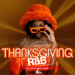 Thankful for the Vibes: Smooth R&B Set