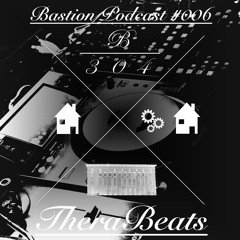 Bastion 304 #006 - TheraBeats