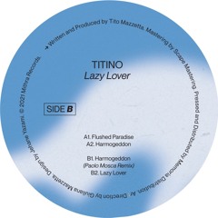 Titino - Lazy Lover EP incl. Paolo Mosca Remix // MTHRA003