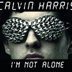sped up - im not alone - calvin harris