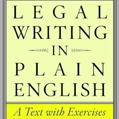 [ACCESS] [KINDLE PDF EBOOK EPUB] Legal Writing in Plain English, Second Edition: A Te