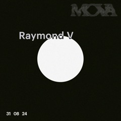 Raymond V at MOVA | 31 08 2024