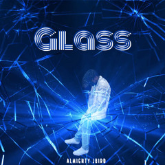 Glass(Prod By DiorWinterr)