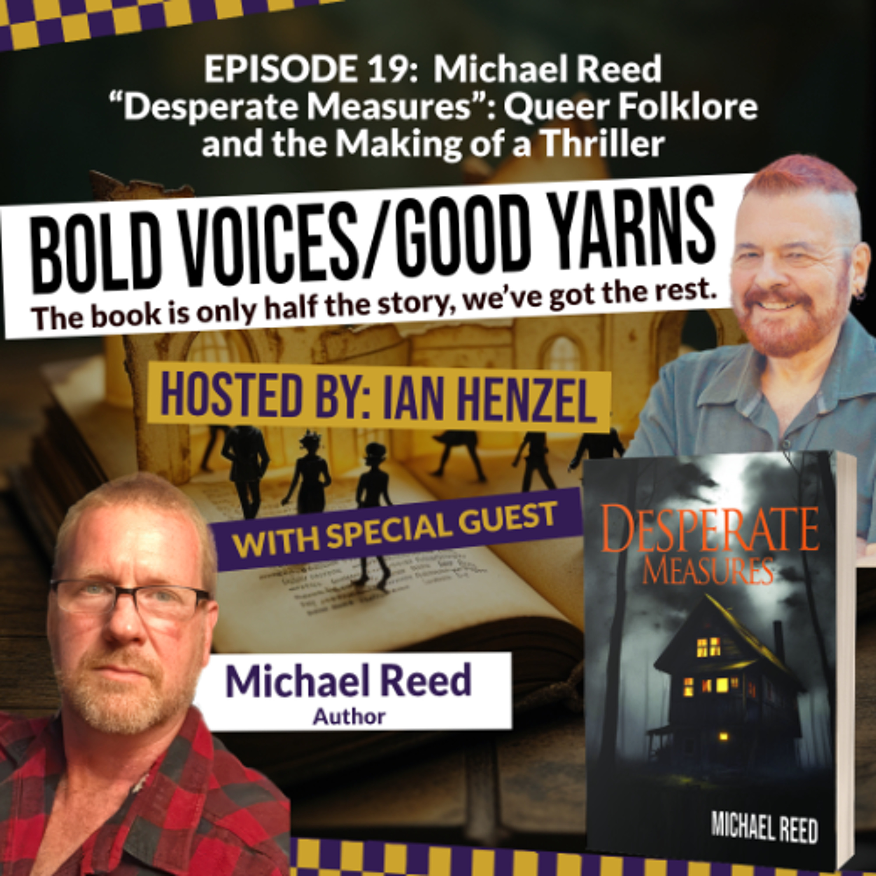 Michael Reed “Desperate Measures”: Queer Folklore and the Making of a Thriller - Ep 19 episode artwork