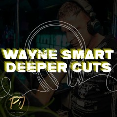 Wayne Smart - Deeper Cuts