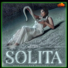 Kali Uchis - Solita - MDMATIAS Bootleg  2021