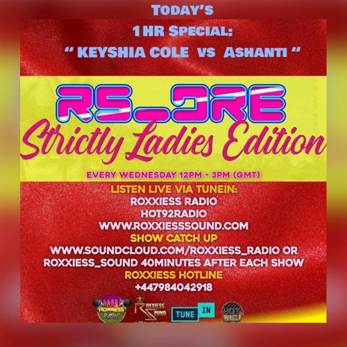20TH JAN 2021 = #SLE SHOW BY RS DRE 12PM - 3PM = 1HR ASHANTI VS KEYSHIA COLE + HBD COREY MAXX !!