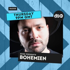 EDGE Presents Bohemien - 20 05 2021