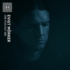 Orb Podcast 066: Evigt Mörker