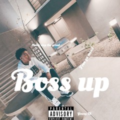 Boss Up (prod. By kJ run it)