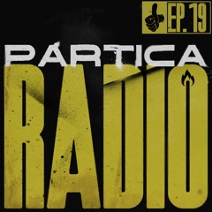 Partica Radio: Ep. 19 (2022 REWIND)