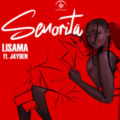 Senorita (feat. J4yden)