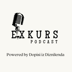 ExKurs Podcast Epizoda 003