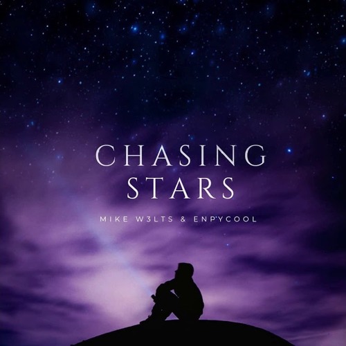 Mike W3lts X Enpycool - Chasing Stars (Extended Mix)