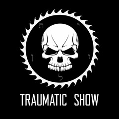 Traumatic Show @ PRSPCT Radio