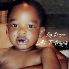 Letter To Myself (prod by. Isak Roen)