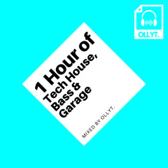 1 Hour of Tech House, Bass & Garage