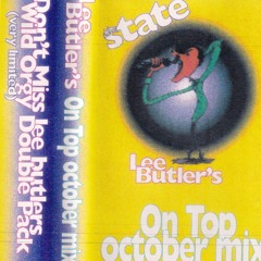 Lee Butler - The State - On Top October Mix