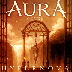 Aura - Fate of the Ages - Epic Rock Cover