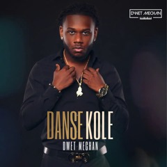 Danse Kole - By Dwet Mechan