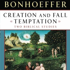 READ ❤ PDF ❤  Creation and Fall Temptation: Two Biblical Studies