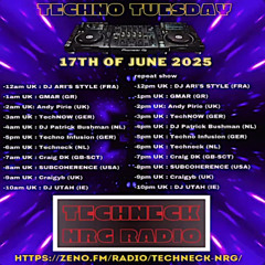 Techno Tuesday - Techneck NRG Radio 17.06.25 (Uncut)