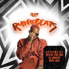 Ruffrobeats BiteSize Mix Pt2
