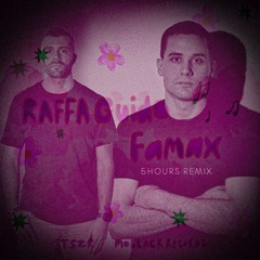 Raffa Guido - Famax (5HOURS Remix)