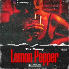 Lemon Pepper Freestyle