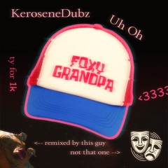 KeroseneDubz - Uh Oh (Jester Remix) [1K FOLLOWER FREE DL]