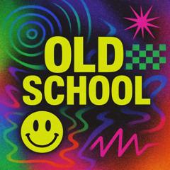 Old School (ADE edit)