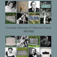 Epub Fade to Black: Graveside Memories of Hollywood Greats 1927 - 1950