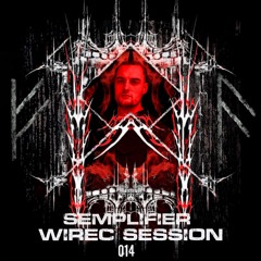 Wirec Session 014 - SEMPLIFIER.WAV