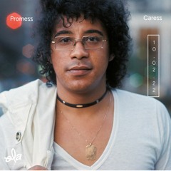 Promess • Caress