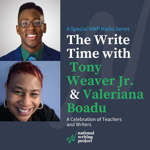 The Write Time with Author Tony Weaver Jr. and Educator Valeriana Boadu